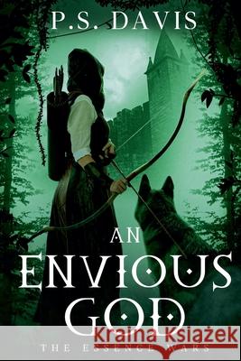 The Essence Wars - An Envious God P. S. Davis 9789153141730 Paul Davis - książka