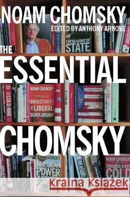 The Essential Chomsky Noam Chomsky 9781595581891 New Press - książka