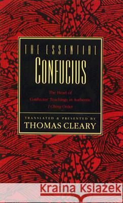 The Essential Confucius Thomas F. Cleary 9780062502155 HarperOne - książka
