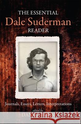 The Essential Dale Suderman Reader: Journals, Essays, Letters, Interpretations Daniel Born 9798385217656 Resource Publications (CA) - książka