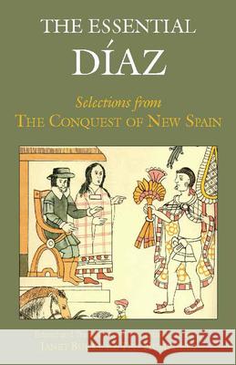 The Essential Diaz : Selections from The Conquest of New Spain Diaz del Castillo, Bernal|||Burke, Janet|||Humphrey, Ted 9781624660023  - książka