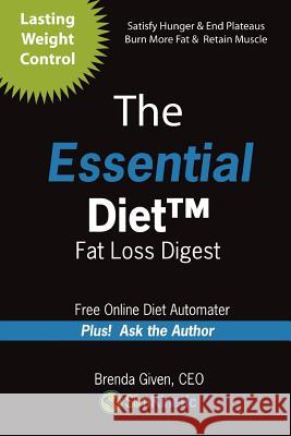 The Essential Diet Fat Loss Digest Brenda Given 9781458395429 Lulu.com - książka