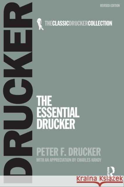 The Essential Drucker Peter F. Drucker 9780750685061 Taylor & Francis Ltd - książka