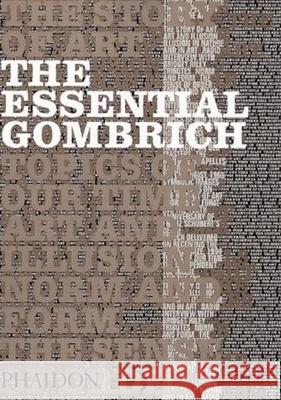 The Essential Gombrich E. H. Gombrich Richard Woodfield 9780714834870 Phaidon Press - książka