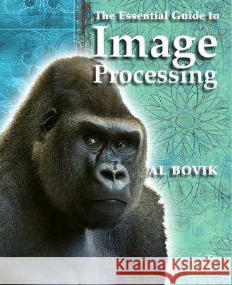 the essential guide to image processing  Alan C Bovik 9780123744579  - książka