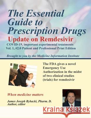 The Essential Guide to Prescription Drugs, Update on Remdesivir James J. Rybacki 9781891678783 Medicine Information Institute - książka