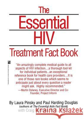 The Essential HIV Treatment Fact Book Laura Pinsky Gina Centrello Craig Metroka 9780671725280 Pocket Books - książka