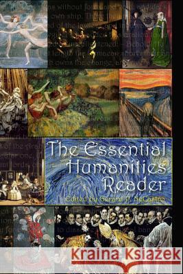 The Essential Humanities Reader Gerard P. Necastro 9780989426305 Primavera Press the - książka