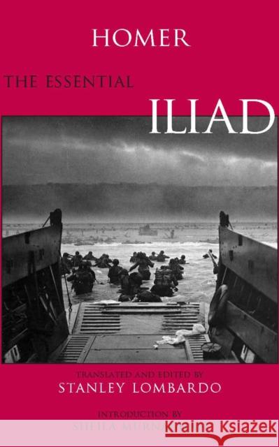 The Essential Iliad Homer 9780872205420 HACKETT PUBLISHING CO, INC - książka