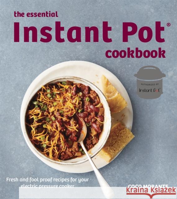 The Essential Instant Pot Cookbook Coco Morante   9781472142702 Robinson - książka