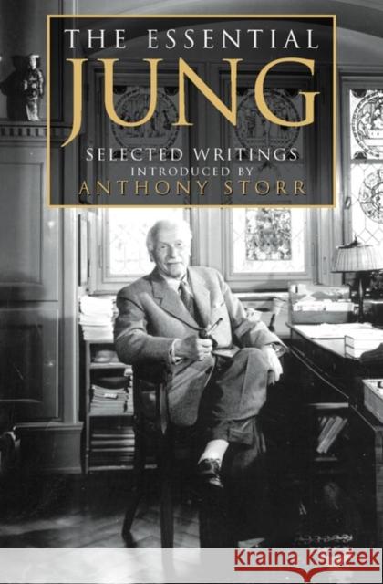 The Essential Jung: Selected Writings Anthony Storr 9780006530657 HarperCollins Publishers - książka