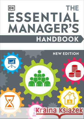 The Essential Manager's Handbook DK 9780744056297 DK Publishing (Dorling Kindersley) - książka