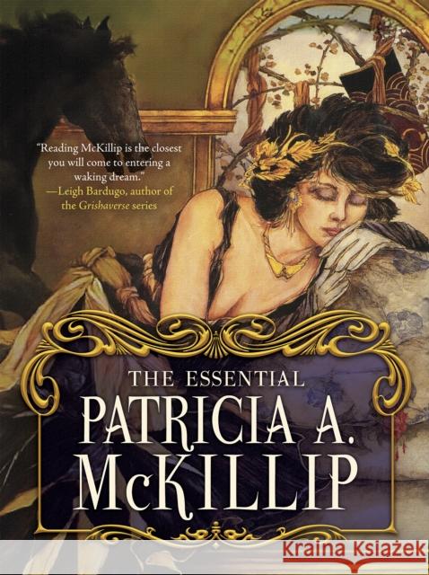 The Essential Patricia A. McKillip Patricia A. McKillip 9781616964481 Tachyon Publications - książka