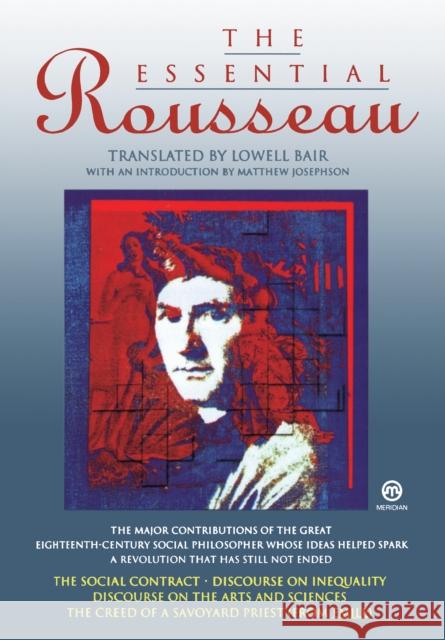 The Essential Rousseau Lowell Blair Jean Jacques Rousseau Lowell Bair 9780452010314 Plume Books - książka