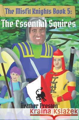 The Essential Squires Heather Preston, Tamia Gordon 9798750095179 Independently Published - książka