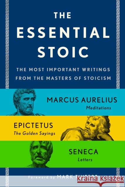 The Essential Stoic Seneca 9781250325358 St. Martin's Publishing Group - książka