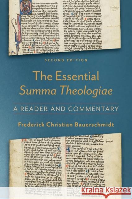 The Essential Summa Theologiae – A Reader and Commentary Frederick Chris Bauerschmidt 9781540960061 Baker Publishing Group - książka
