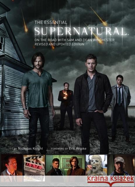 The Essential Supernatural: On the Road with Sam and Dean Winchester Nicholas Knight 9781783296781 Titan Books Ltd - książka