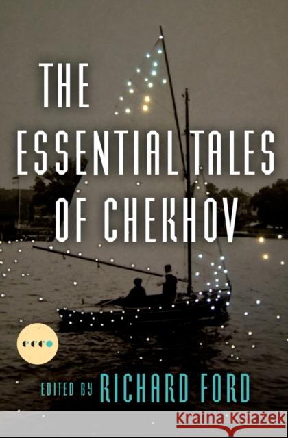 The Essential Tales of Chekhov Deluxe Edition Anton Pavlovich Chekhov 9780062393869 Ecco - książka