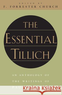 The Essential Tillich - stan bdb 9780226803432 Paul Tillich F. Forrester Church A780226803432 University of Chicago Press - książka