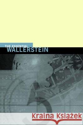 The Essential Wallerstein Immanuel Maurice Wallerstein 9781565845930 New Press - książka