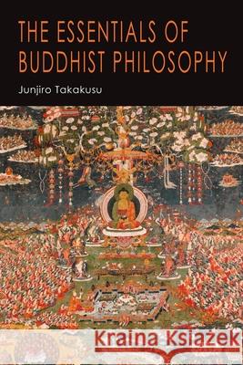 The Essentials of Buddhist Philosophy Junjiro Takakusu 9781684226832 Martino Fine Books - książka