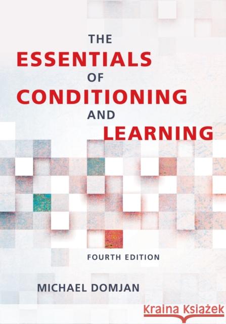 The Essentials of Conditioning and Learning Michael Domjan 9781433827785 American Psychological Association (APA) - książka