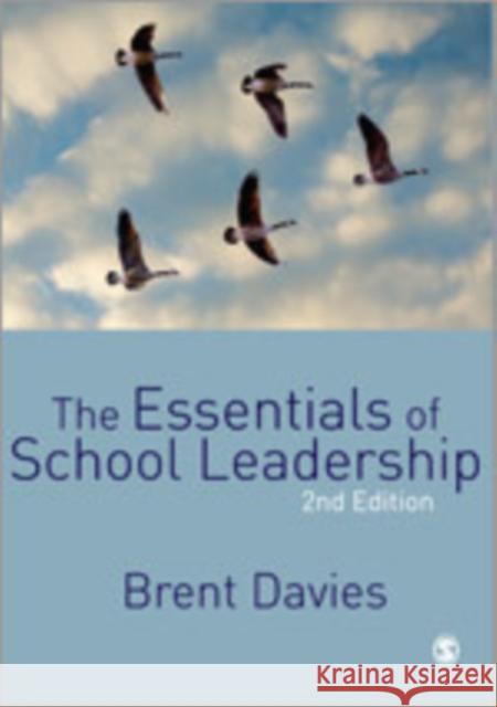 The Essentials of School Leadership Brent Davies 9781847875655 Corwin Press - książka