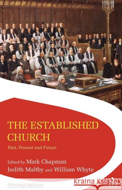 The Established Church: Past, Present and Future Chapman, Mark 9780567358097  - książka