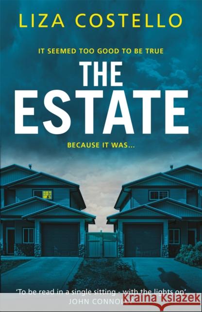 The Estate: A sinister, edge-of-your-seat psychological thriller Liza Costello 9781529350135 Hachette Books Ireland - książka