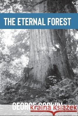 The Eternal Forest Thomson, Robert Stuart 9780969677420 Godwin Books - książka