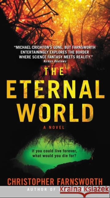 The Eternal World Christopher Farnsworth 9780062282941 William Morrow & Company - książka
