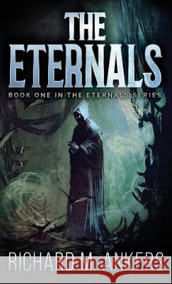 The Eternals: Beneath The Fading Sun Richard Ankers 9784867527740 Next Chapter - książka