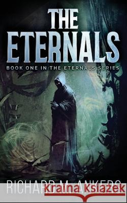 The Eternals: Beneath The Fading Sun Richard Ankers 9784867527764 Next Chapter - książka