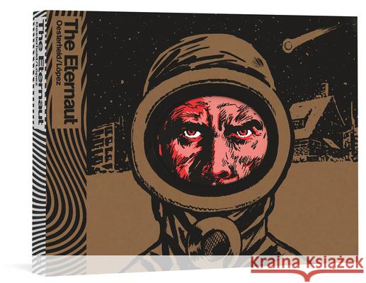 The Eternaut Hector German Oesterheld Francisco Solano Lopez 9781606998502 Fantagraphics Books - książka