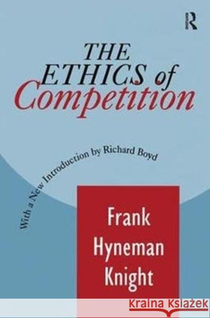 The Ethics of Competition Peter F. Drucker Frank Knight 9781138535510 Routledge - książka