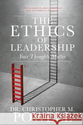 The Ethics of Leadership Dr Christopher M. Powell 9781545621707 Xulon Press - książka