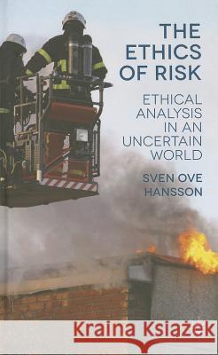 The Ethics of Risk: Ethical Analysis in an Uncertain World Hansson, S. 9781137333643  - książka