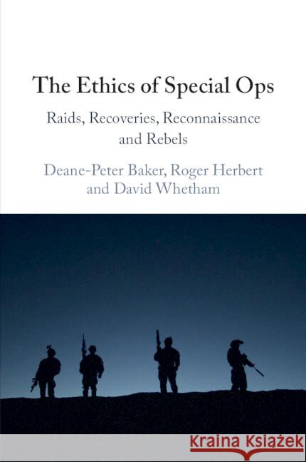 The Ethics of Special Ops David (King's College London) Whetham 9781009665094 Cambridge University Press - książka