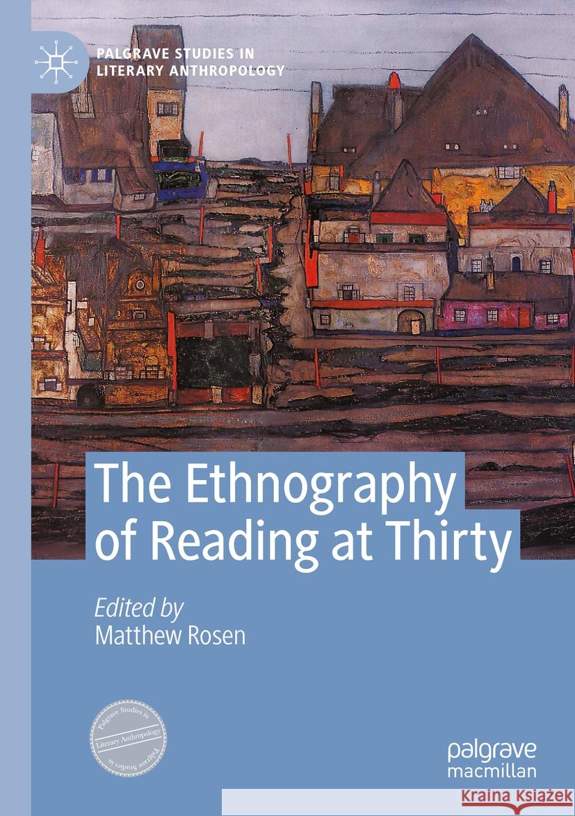 The Ethnography of Reading at Thirty  9783031382284 Springer International Publishing - książka