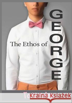 The Ethos of George Todd Fries 9781387616466 Lulu.com - książka