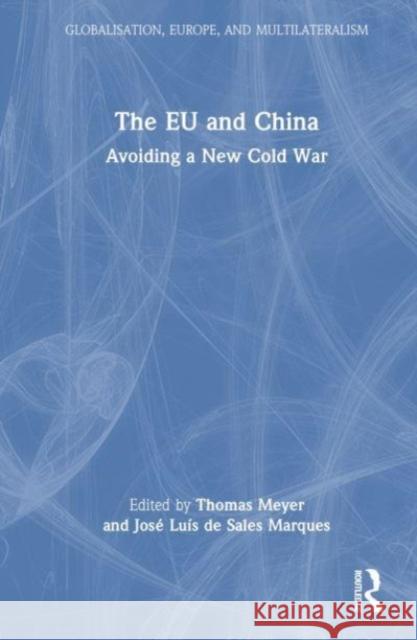 The EU and China  9781032641881 Taylor & Francis Ltd - książka