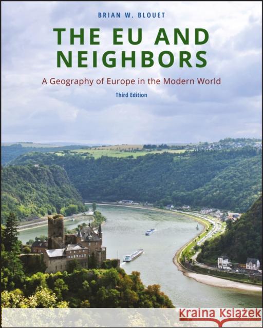 The EU and Neighbors Brian W. Blouet 9781118790069 Wiley - książka