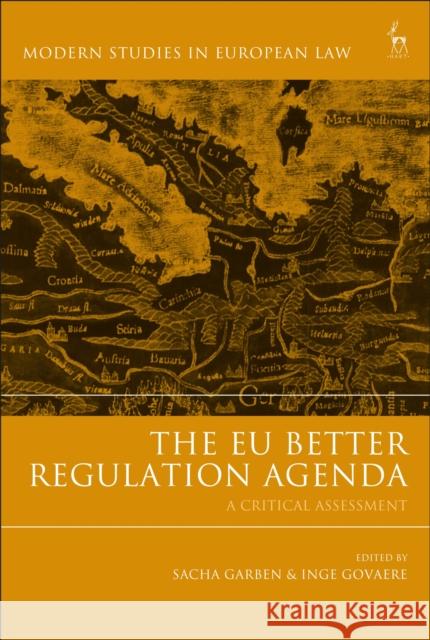 The Eu Better Regulation Agenda: A Critical Assessment Sacha Garben Inge Govaere 9781509941131 Hart Publishing - książka