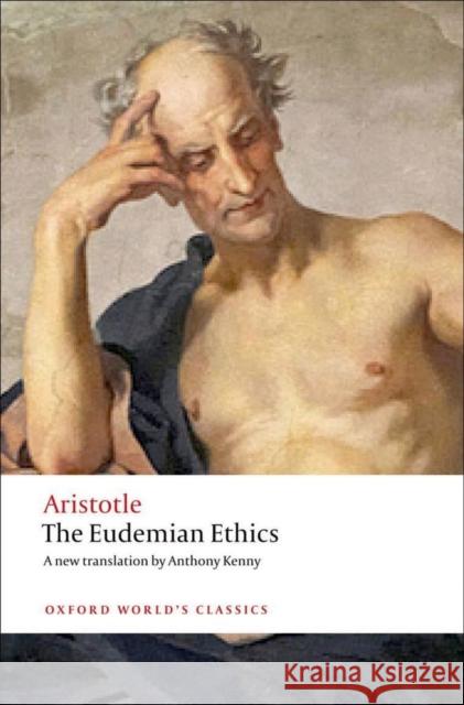 The Eudemian Ethics  Aristotle 9780199586431 Oxford University Press - książka