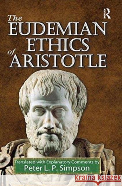 The Eudemian Ethics of Aristotle Peter L. P. Simpson 9781138515857 Routledge - książka