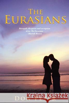 The Eurasians: New Edition Peter, Don 9781645501695 Matchstick Literary - książka