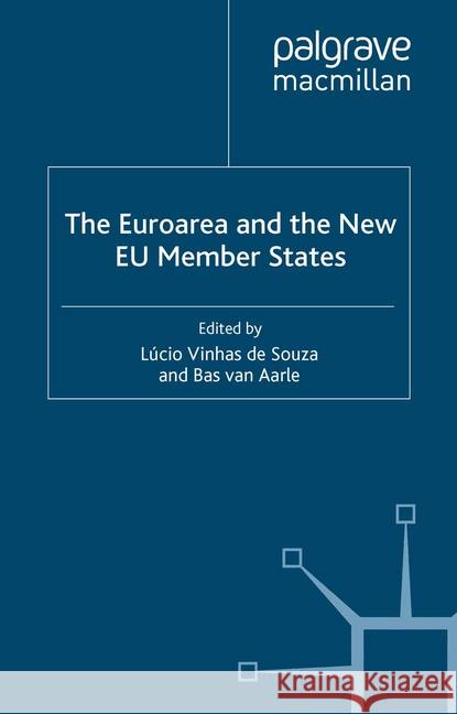 The Euroarea and the New Eu Member States de Souza, Lucio Vinhas 9781349512140 Palgrave Macmillan - książka