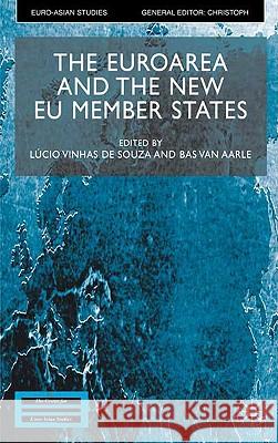 The Euroarea and the New Eu Member States de Souza, Lucio Vinhas 9781403915191 PALGRAVE USA - książka