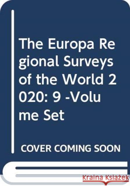 The Europa Regional Surveys of the World 2020: 9 -Volume Set Europa Publications   9780367178383 Routledge - książka